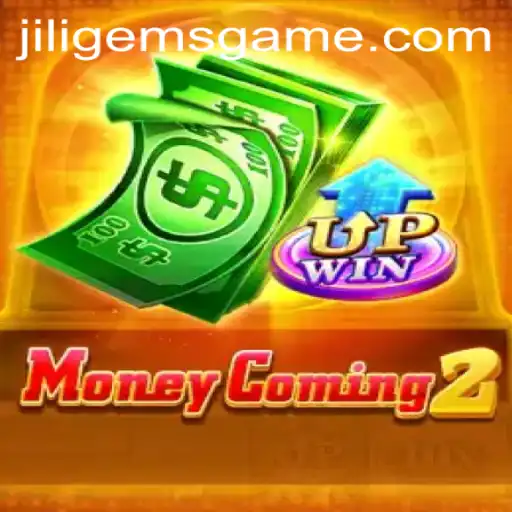 Exploring the Exciting World of MoneyComing2 and JILIGems: A Comprehensive Guide