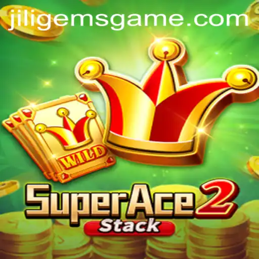 SuperAce2: Dive into the Exciting World of JILIGems