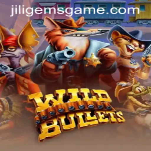 Unleashing the Thrills of WildBullets: A Deep Dive into JILIGems' Latest Game Sensation