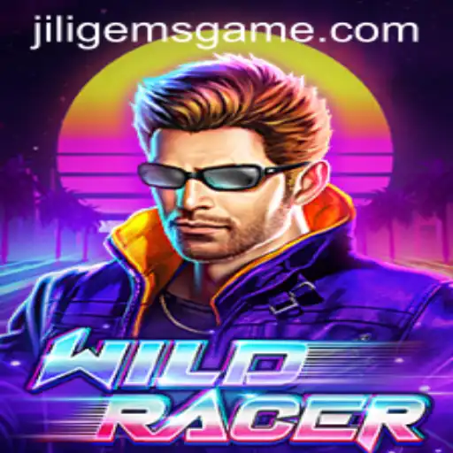 Discover the Thrilling World of WildRacer: A New Gaming Experience with JILIGems