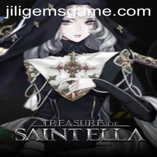 Exploring the Thrills of TreasureofSaintElla: Unlocking the Secrets of JILIGems